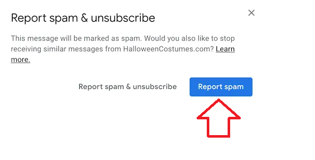 Click Report Spam to stop spam emails