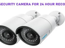 best security camera for 24 hour recording
